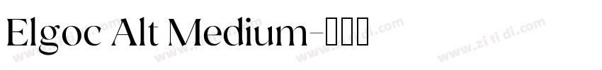 Elgoc Alt Medium字体转换